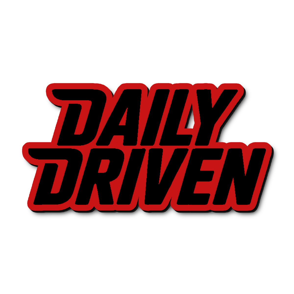 Custom Daily Driven Badge