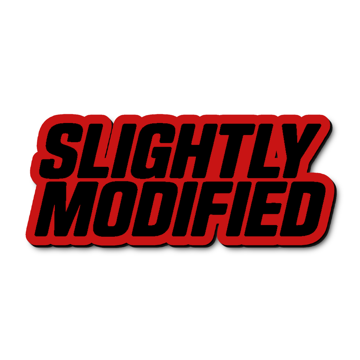 Custom Slightly Modified Badge