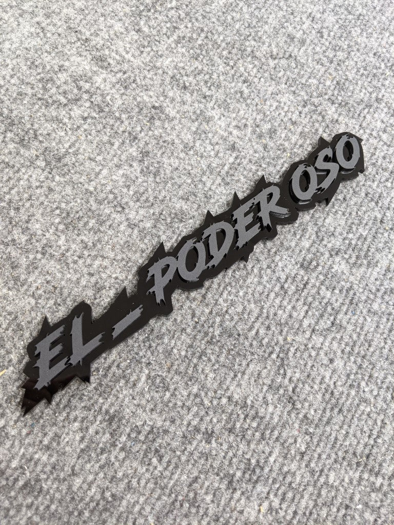 El_Poder Oso Car Badge - Matte Black on Gloss Black - Lightning Font - Atomic Car Concepts