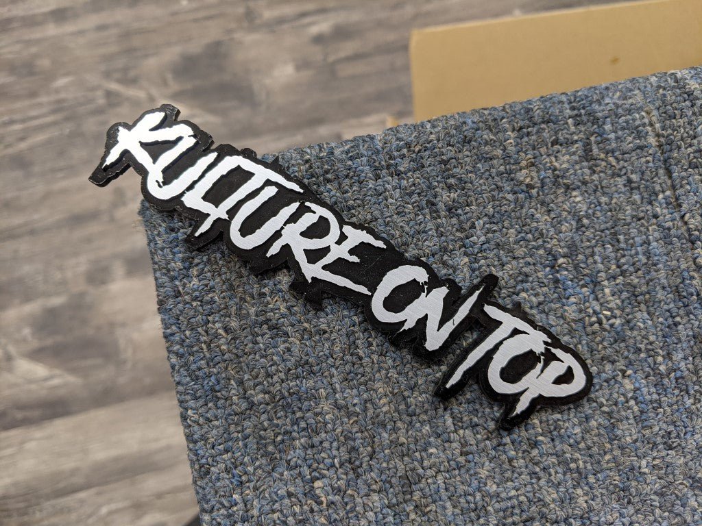 Kulture On Top Car Badge - White On Gloss Black - Aggressive Font - Atomic Car Concepts