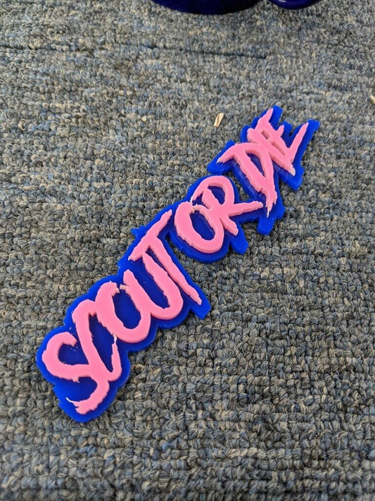 Scout Or Die Car Badge - Pink On Blue - Aggressive Font - Atomic Car Concepts